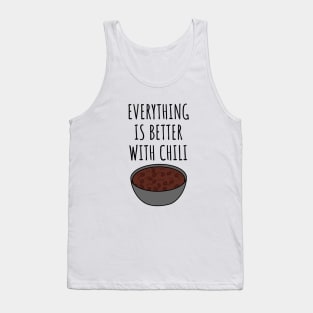 Everything Is Better With Chili Tank Top